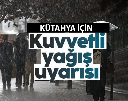 Meteoroloji'den sağanak yağış uyarısı 