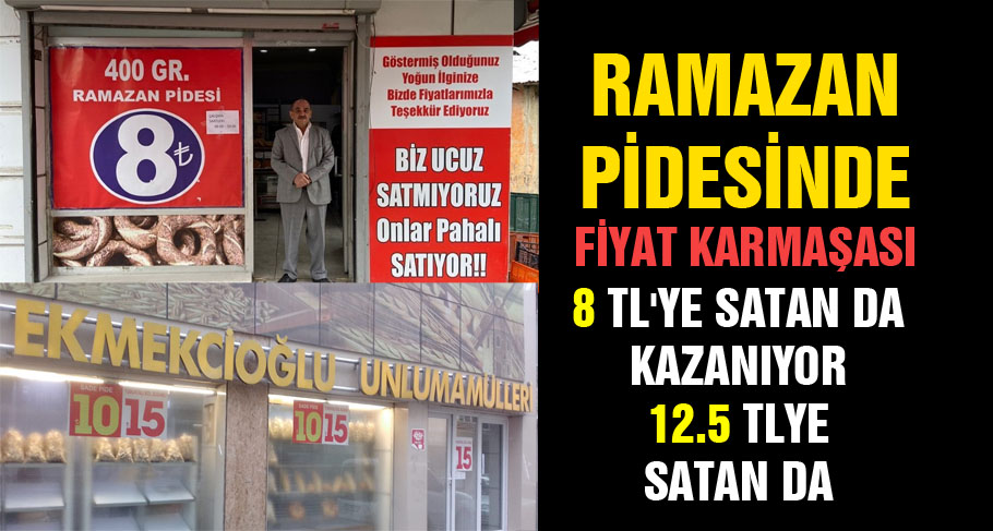 Ramazan Pidesinde fiyat karmaşası