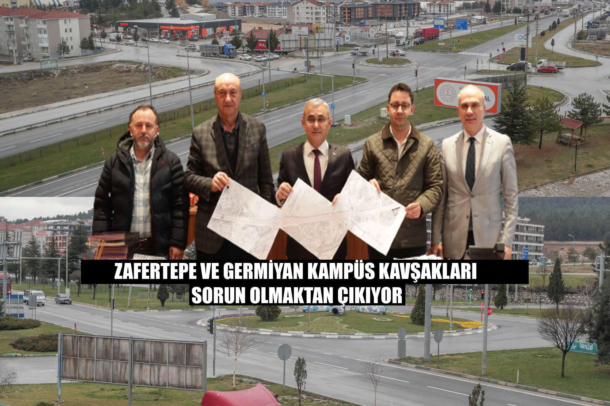 Zafertepe ve Germiyan kampüs kavşakları sorun olmaktan çıkıyor