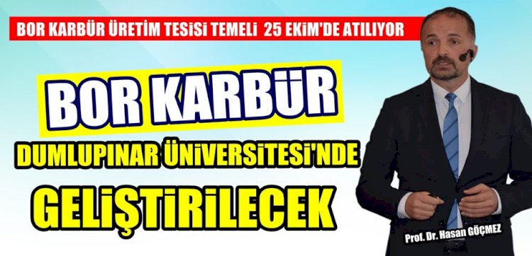 BOR KARBÜR TOZLARI KÜTAHYA’DA GELİŞTİRİLECEK