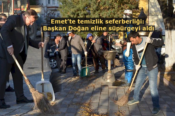 Emet'te temizlik seferberliği