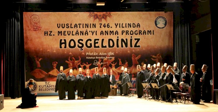 Hz. Mevlana Kütahya'da anıldı