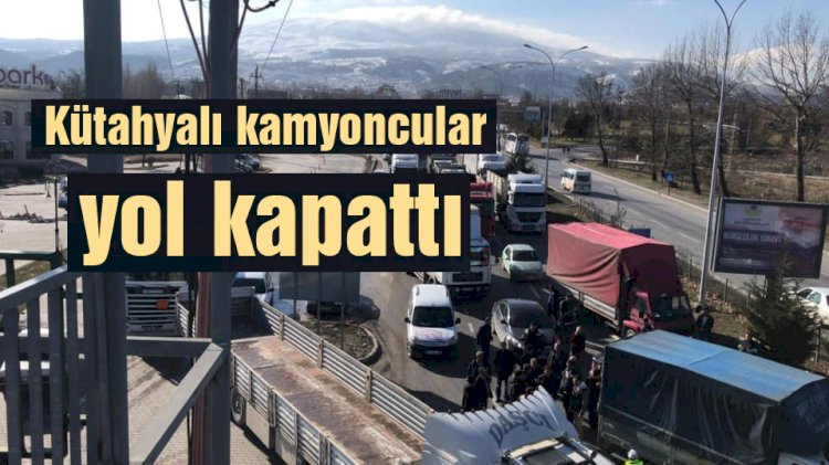 Kütahya'da kamyonculardan dijital takograf tepkisi