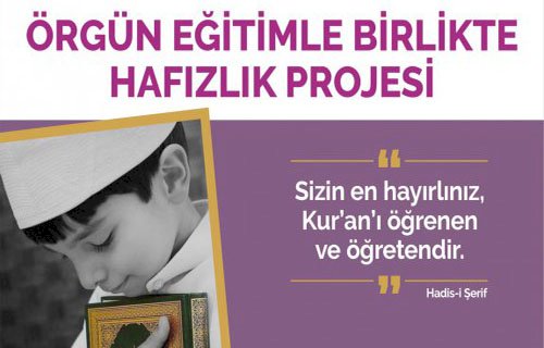 Örgün Eğitimle Birlikte Hafızlık Projesi