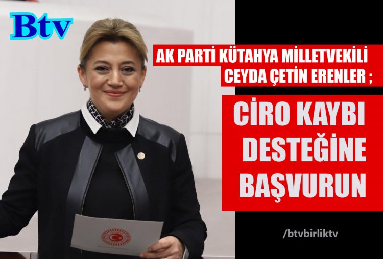 CİRO KAYBI DESTEĞİNE BAŞVURUN