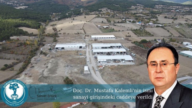 Mustafa Kalemli’nin ismi Domaniç’te bir caddeye verildi