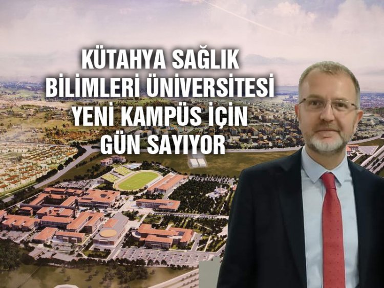 KSBÜ YENİ KAMPÜS İÇİN GÜN SAYIYOR