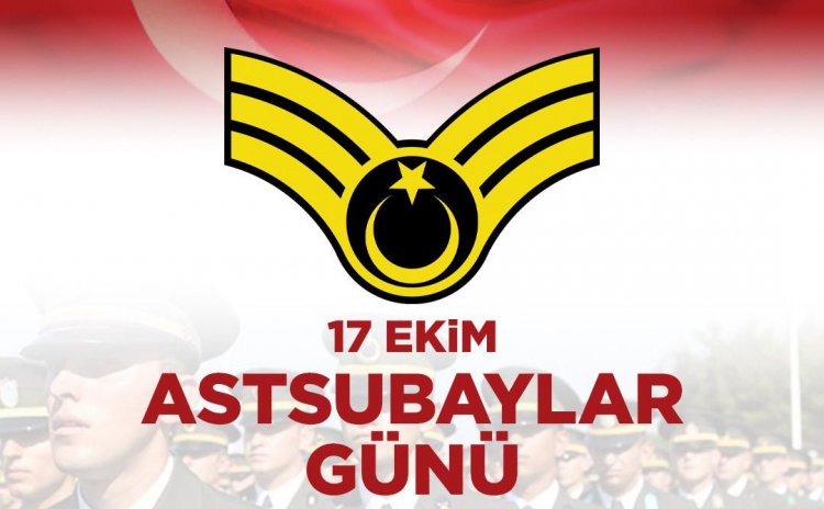 17 Ekim 'Astsubaylar Günü'