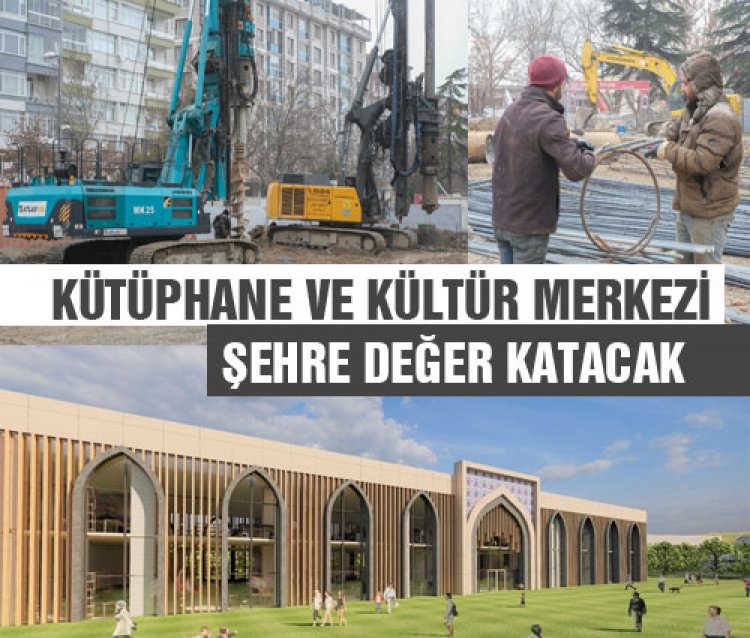 Kütüphane ve Kültür Merkezi inşaatında çalışmalar sürüyor