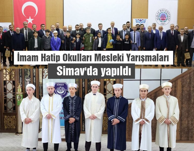 İmam Hatip Okulları Mesleki Yarışmaları İl Finali Simav'da gerçekleşti