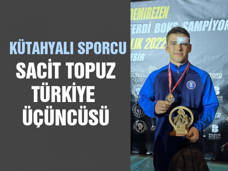 SACİT TOPUZ TÜRKİYE ÜÇÜNCÜSÜ