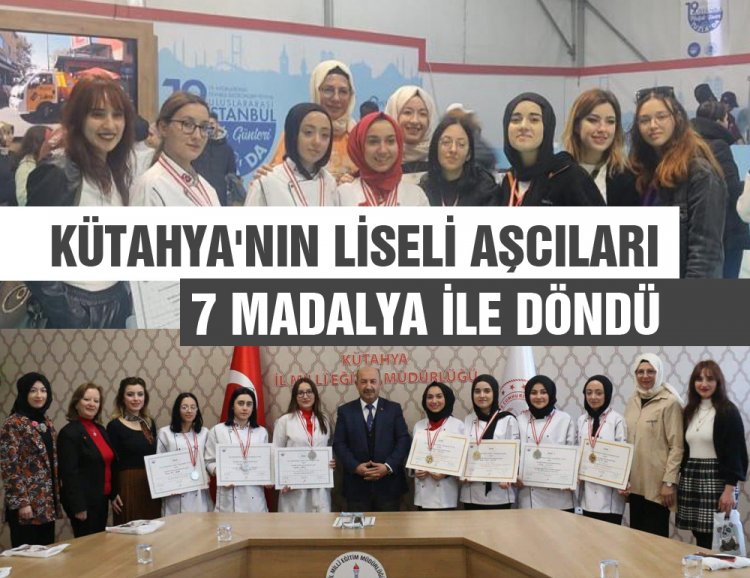 Liseli aşçılar 7 madalya ile şehre döndü