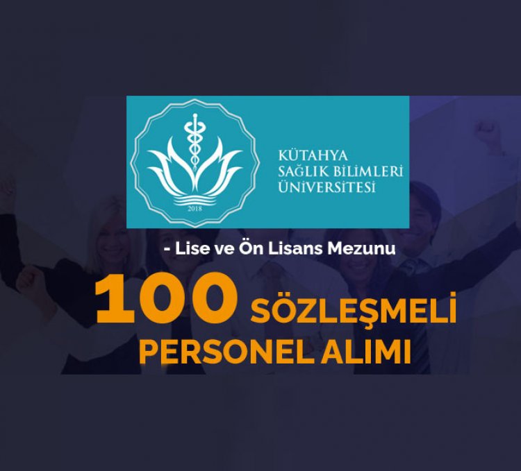 KSBÜ 100 Sözleşmeli Personel Alacak