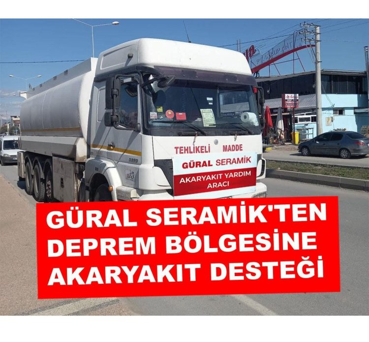 Güral Seramik'ten deprem bölgesine akaryakıt desteği