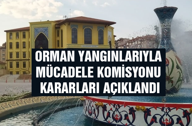  Ormanlık alanlara giriş yasaklandı